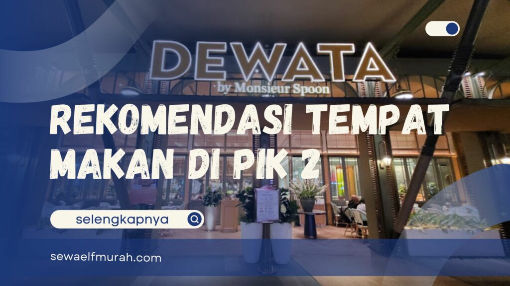 Tempat Makan di PIK 2