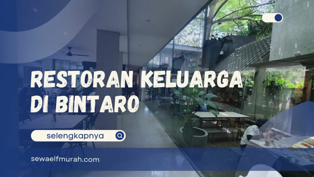 restoran keluarga di bintaro