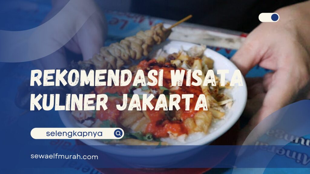 Wisata kuliner Jakarta