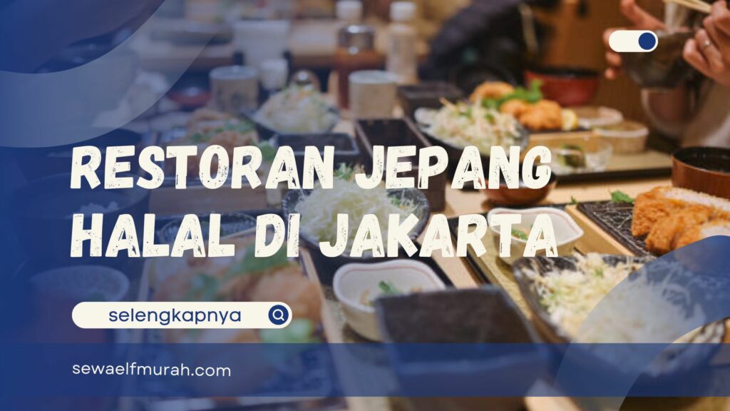 Restoran Jepang Halal di Jakarta