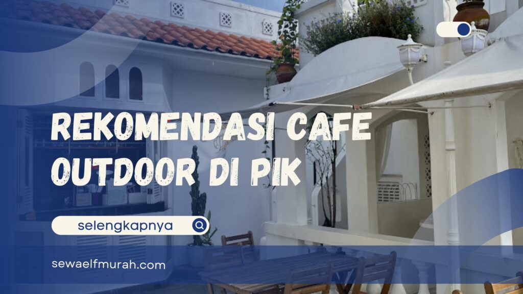 Cafe Outdoor di PIK