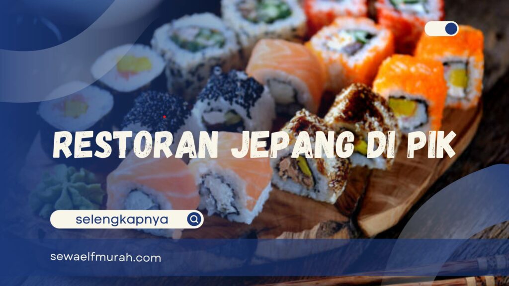 Restoran Jepang di PIK