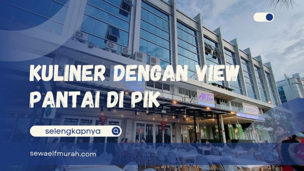 Restoran View Pantai PIK