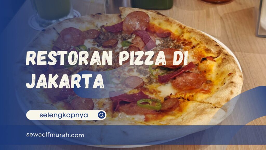 Restoran Pizza di Jakarta